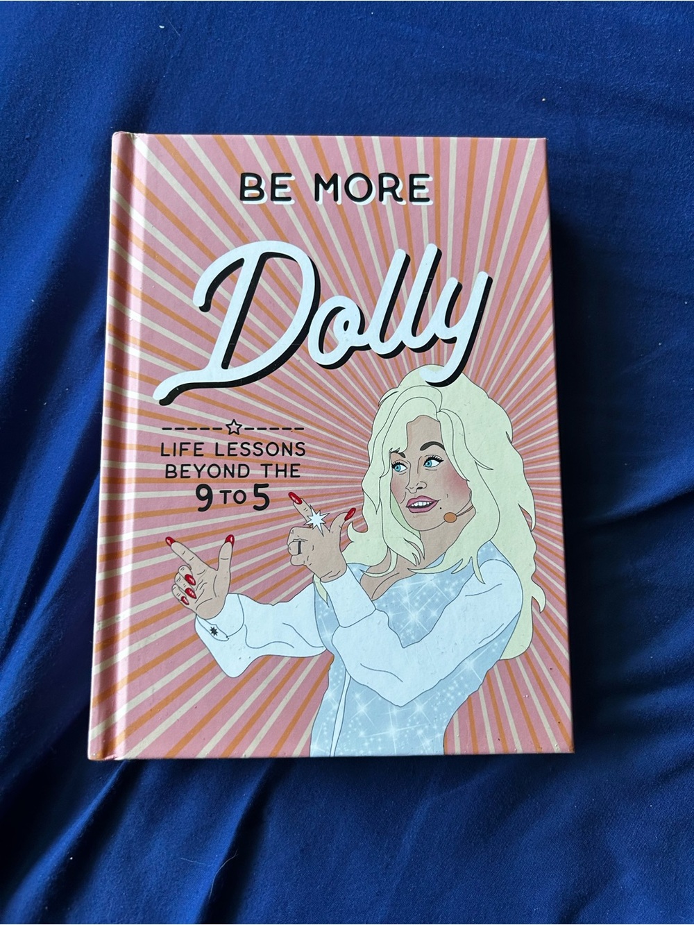 Be More Dolly Hardcover Book - Pink Illustrated Cover